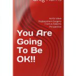 Cardiothoracic Surgery Guide for Anxieties & Phobias Kindle Edition-0